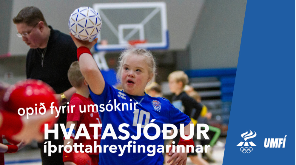 Opið fyrir umsóknir í Hvatasjóð Íþróttahreyfingunnar