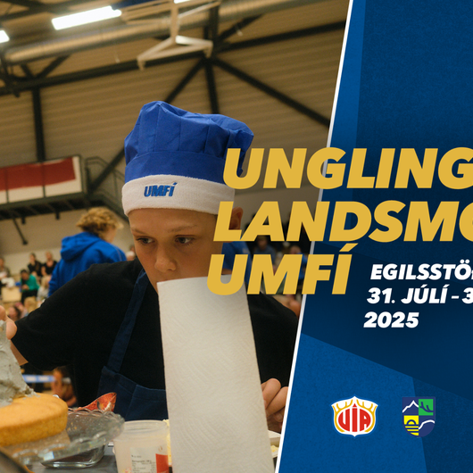 Unglingalandsmót á Egilsstöðum um verslunarmannahelgina