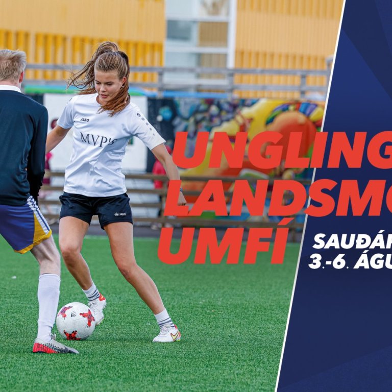 Unglingalandsmót UMFÍ um verslunarmannahelgina